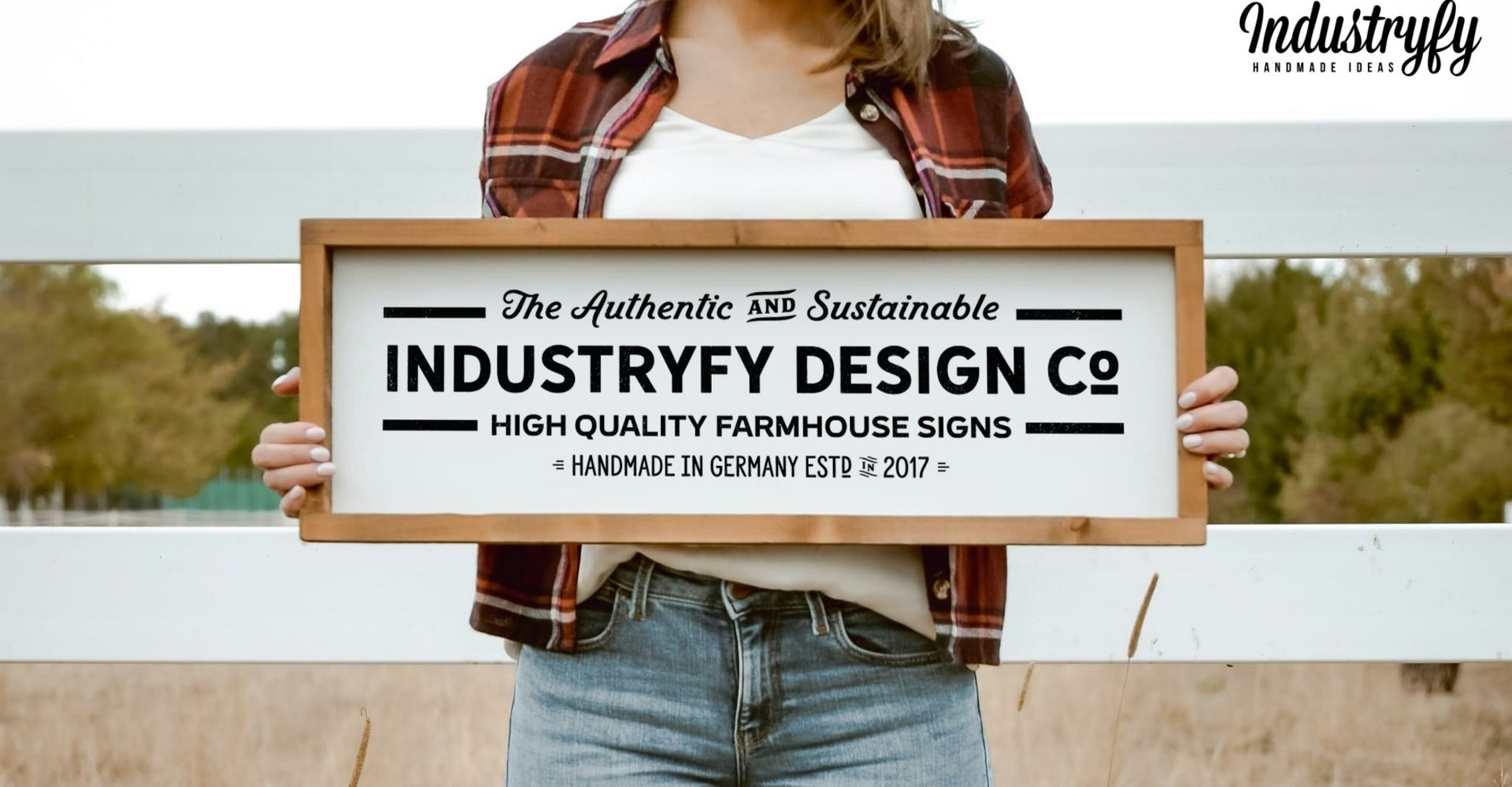 handgearbeitetes Landhausschild mit Industryfy Schriftzug